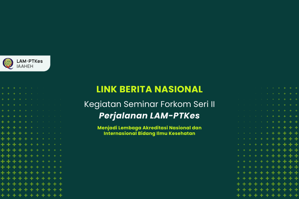 Link Berita Online Kegiatan Forkom LAM Seri II